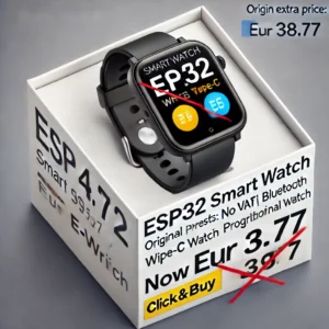 DALL·E 2024 06 20 05.25.49 A high quality image of the ESP32 Smart Watch ESP32 E Watch TYPE C WIFI Bluetooth Programmable Watch E Paper Watch. Include a price tag with Original 1